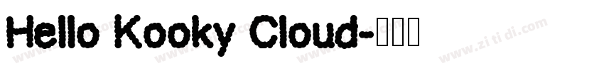 Hello Kooky Cloud字体转换